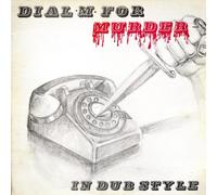 Dial M For Murder In Dub Style [帯解説 / 国内仕様輸入盤] (BRPS72)