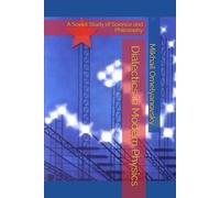 Dialectics in Modern Physics: A Soviet Study of Science and Philosophy