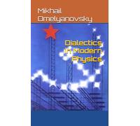 Dialectics in Modern Physics: A Soviet Study of Science and Philosophy
