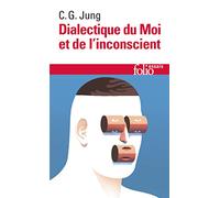 Dialectique du moi et de l'inconscient: A32372