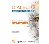 Dialecto emprendedor: Glosario de términos para startups