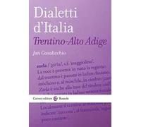 Dialetti d’italia: Trentino-Alto Adige