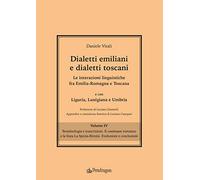 Dialetti emiliani e dialetti toscani. Dialetti emiliani e dialetti toscani. Le interazioni linguistiche fra Emilia-Romagna e Toscana e con Liguria, Lunigiana e Umbria. Vol. 4: Terminologia e tras...