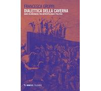 Dialettica della caverna. Hans Blumenberg tra antropologia e politica