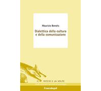 Dialettica della cultura e della comunicazione
