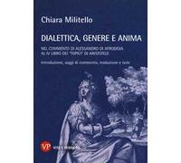 Dialettica, genere e anima nel commento di Alessandro di Afrodisia al IV libro dei «Topici» di Aristotele
