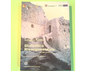 DIALETTICA RISORGIMENTALE PULVINO STORIA PATRIA ROCCAPALUMBA
