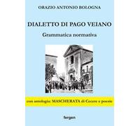 Dialetto di Pago Veiano. Grammatica normativa