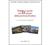 Dialetto e poesia nei 33 comuni della provincia di Latina