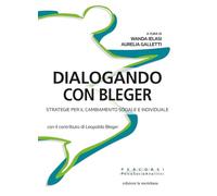 Dialogando con Bleger - 2025 - Edizioni La Meridiana