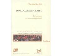 Dialogare in classe. La relazione tra insegnanti e studenti