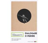 Dialogare o perire
