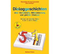 Dialoggeschichten über Demokratie, Mitbestimmung und gleiche Chancen / Silbenhilfe: Vorlesen mit verteilten Rollen in der 3. und 4. Klasse