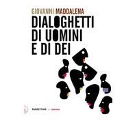 Dialoghetti di uomini e di dei