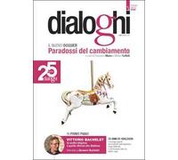 Dialoghi (2026). Vol. 1: Paradossi del cambiamento