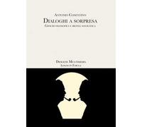Dialoghi a sorpresa. Giochi filosofici e ironia socratica