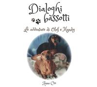 Dialoghi bassotti: Le avventure di Olaf e Mandy