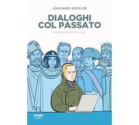 Dialoghi col passato
