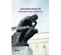 Dialoghi col passato