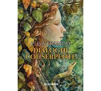 Dialoghi col serpente
