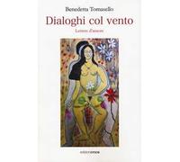 Dialoghi col vento. Lettere d'amore