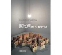 Dialoghi con artisti di teatro