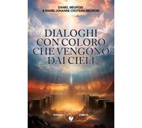 Libri Daniel Meurois / Croteau-Meurois Marie Johanne - Dialoghi Con Coloro Che V