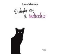 Dialoghi con il radicchio