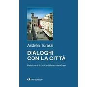 Dialoghi con la città