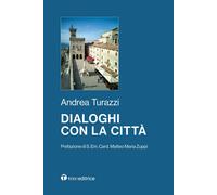 Dialoghi con la città - [Editrice Tau]