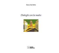 Dialoghi con la madre