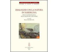 Dialoghi con la natura in Sardegna. Per un'antropologia delle pratiche e dei saperi. Con DVD