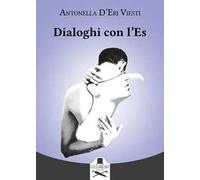 Dialoghi con l'Es. Due misure
