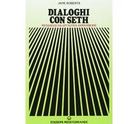Dialoghi con Seth