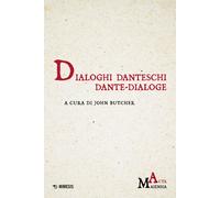 Dialoghi danteschi/Dante-dialoge - Butcher John