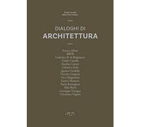 Dialoghi di architettura