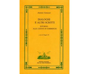 Dialoghi e altri scritti intorno alle "lezioni di commercio"