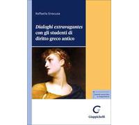 Dialoghi extravagantes con gli studenti di diritto greco antico