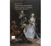 Dialoghi filosofici - Conti Antonio