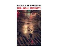 Dialoghi infiniti