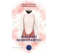 Dialoghi negromantici