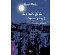 Dialoghi notturni e altre storie