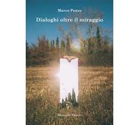 Dialoghi oltre il miraggio