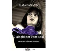 Dialoghi per voce sola