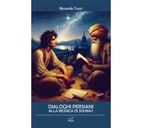 Dialoghi persiani alla ricerca di Sohbat