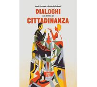 Dialoghi sul diritto di cittadinanza di Insaf Dimassi, Antonio Salvati - 2022