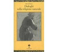 Dialoghi sulla religione naturale. In appendice frammento sul male