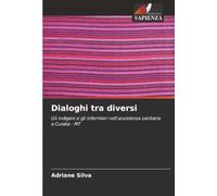 Dialoghi tra diversi: Gli indigeni e gli infermieri nell'assistenza sanitaria a Cuiaba - MT