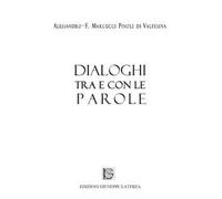 Dialoghi tra e con le parole