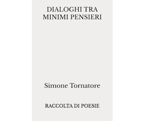 DIALOGHI TRA MINIMI PENSIERI